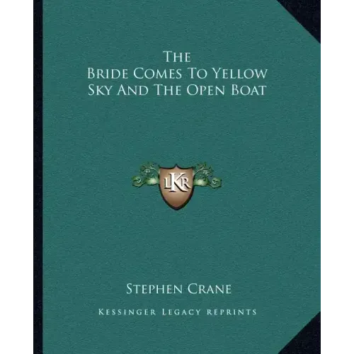 The Bride Comes to Yellow Sky and the Open Boat