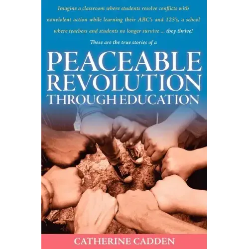 Peaceable Revolution Through Education
