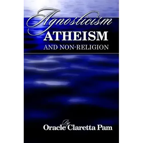 Agnosticism, Atheism and Non-Religion