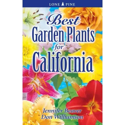 Best Garden Plants for California