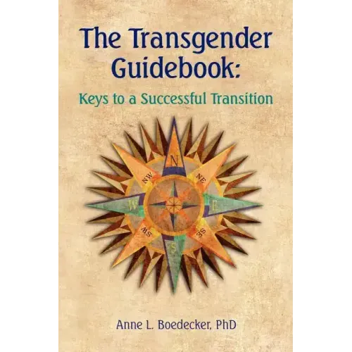 The Transgender Guidebook: Keys to a Successful Transition