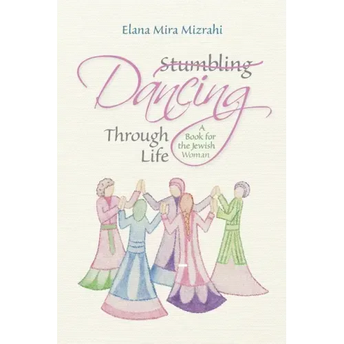 Stumbling Dancing Through Life