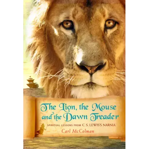 The Lion, The Mouse and the Dawn Treader