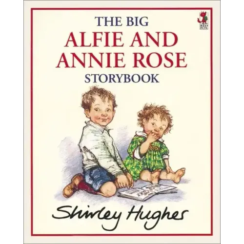 The Big Alfie and Annie Rose Storybook