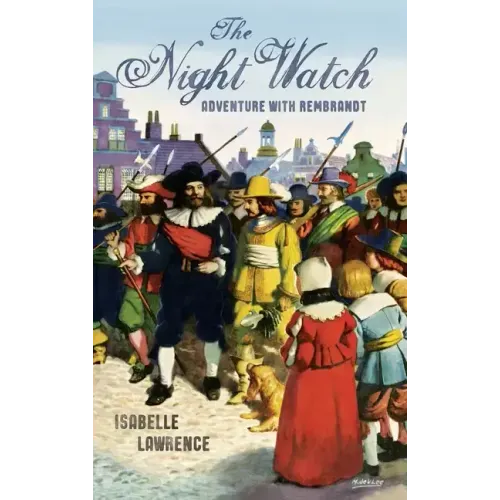 The Night Watch, Adventure with Rembrandt