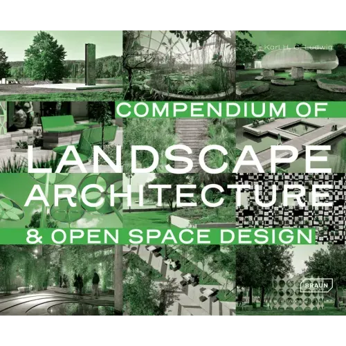 Compendium of Landscape Architecture: & Open Space Design