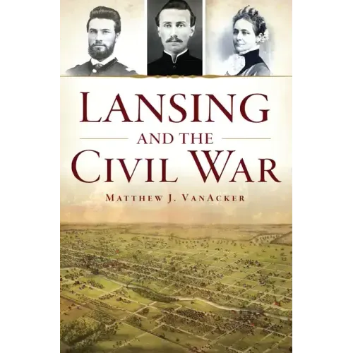 Lansing and the Civil War