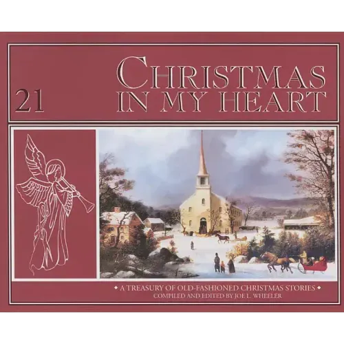 Christmas in My Heart: A Treasury of Timeless Christmas Stories