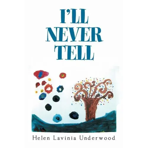 I'Ll Never Tell