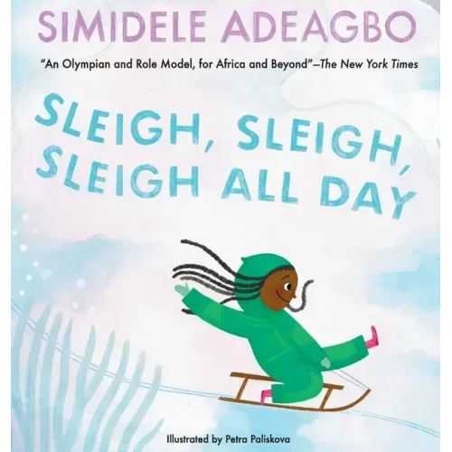 Sleigh, Sleigh, Sleigh All Day