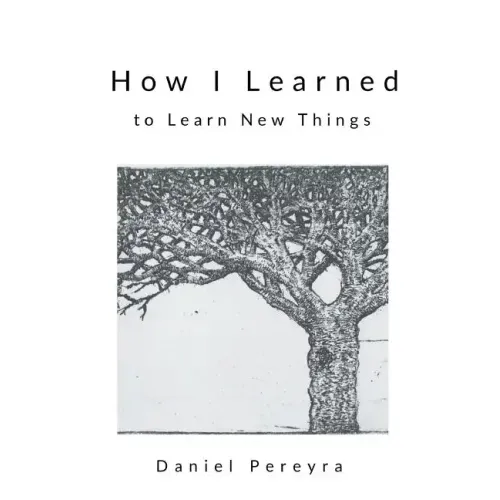 How I Learned to Learn New Things