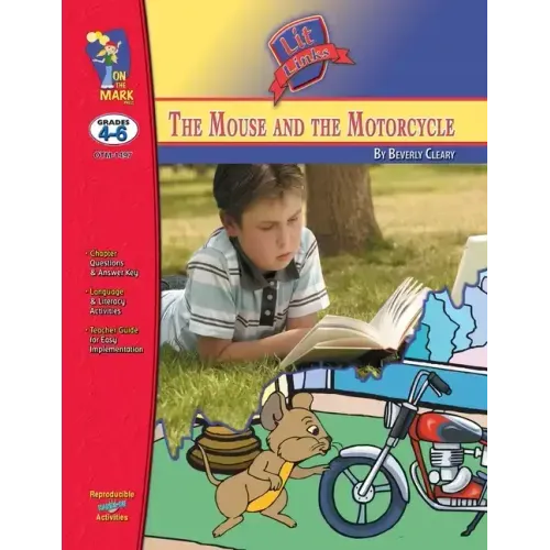 The Mouse & the Motorcycle, by Beverly Cleary Novel Study Grades 4-6