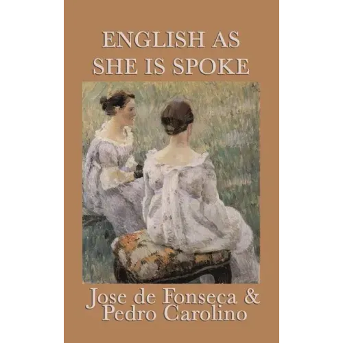 English as She Is Spoke