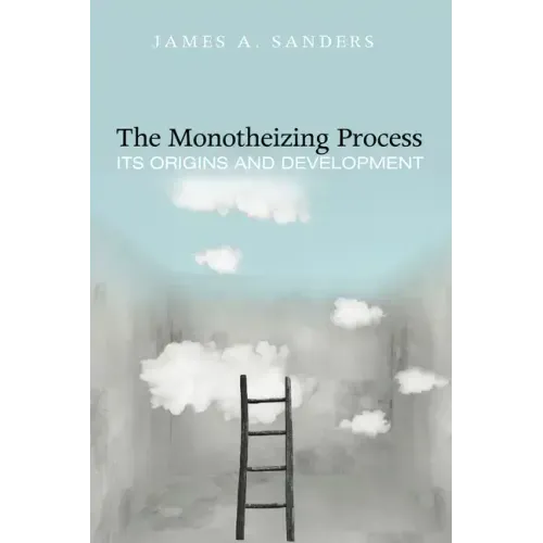 The Monotheizing Process