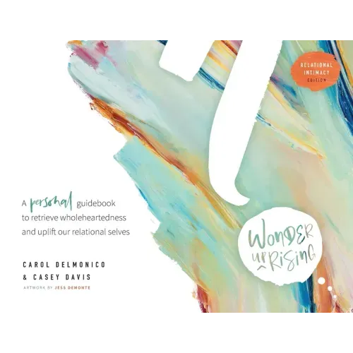 Wonder upRising: Relational Intimacy Edition: Personal Guidebook
