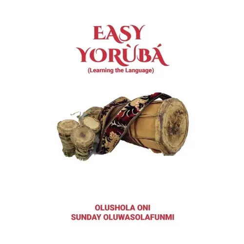 Easy Yorùbá: Learning the Language