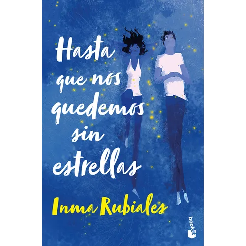 Hasta Que Nos Quedemos Sin Estrellas / Until We Run Out of Stars