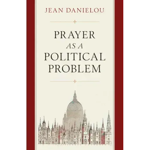 Prayer as a Political Problem