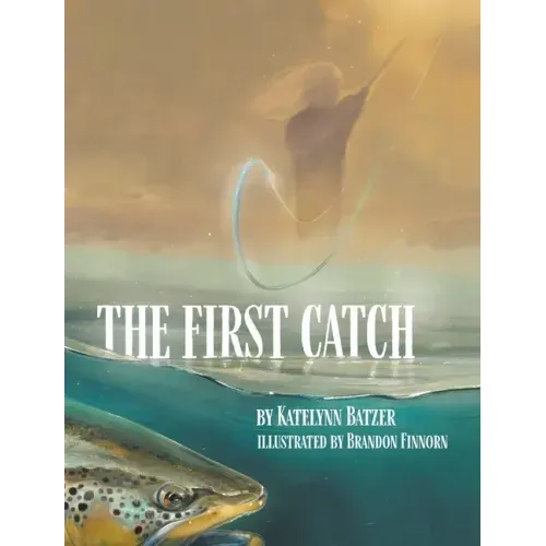 The First Catch