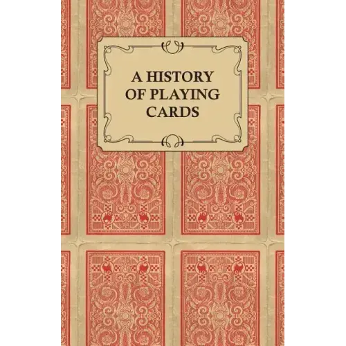 A History of Playing Cards - Looking at the Style and Type of the Suits