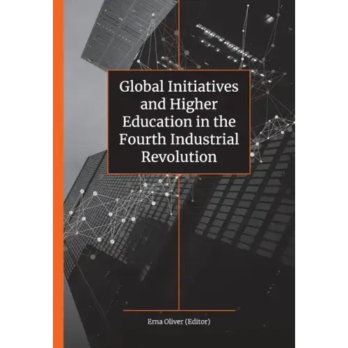 Global Initiatives and Higher Education in the Fourth Industrial Revolution
