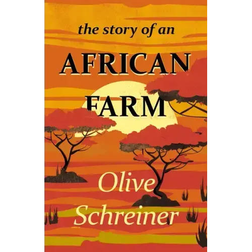 The Story of an African Farm