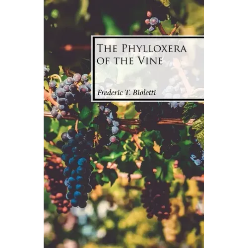 The Phylloxera of the Vine
