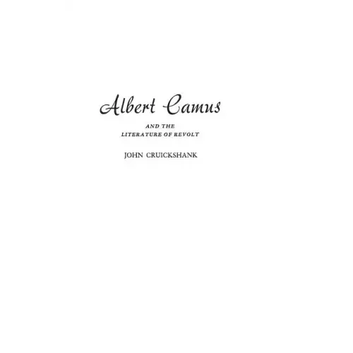 Albert Camus and the Literature of Revolt