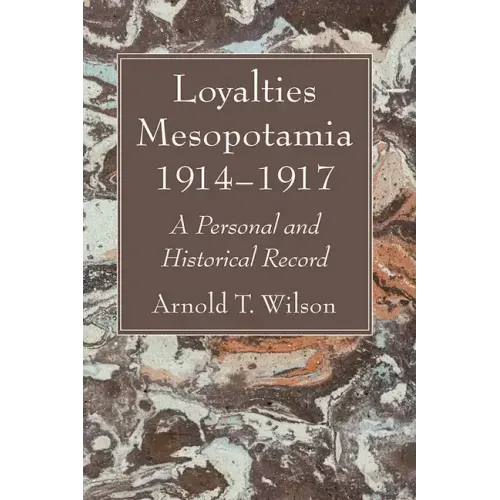 Loyalties Mesopotamia 1914-1917