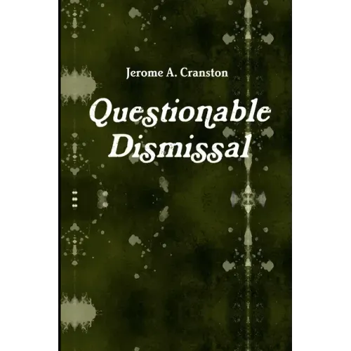 Questionable Dismissal