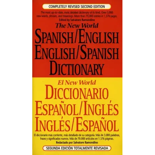 The New World Spanish-English, English-Spanish Dictionary: Completely Revised Second Edition