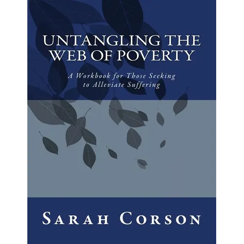 Untangling the Web of Poverty: Global Citizens Working Together for the Good of All