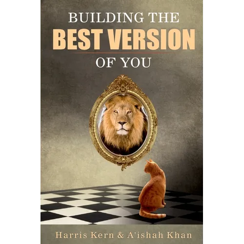 Building the Best Version of You
