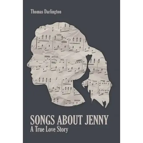 Songs About Jenny: A True Love Story