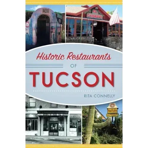Historic Restaurants of Tucson