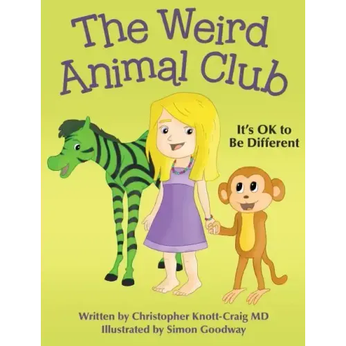 The Weird Animal Club: It's Ok to Be Different