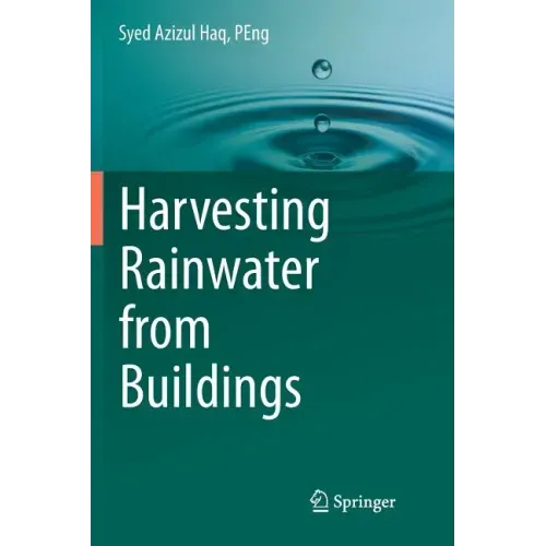 Harvesting Rainwater from Buildings