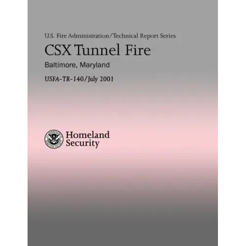 CSX Tunnel Fire - Baltimore, Maryland