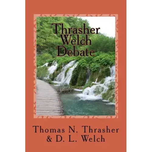 Thrasher-Welch Debate
