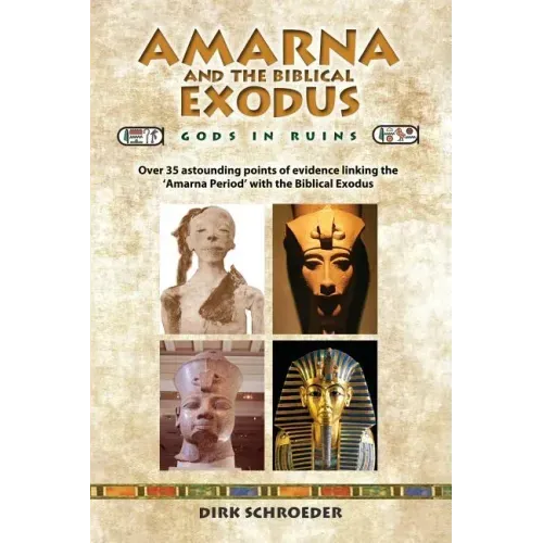 Amarna and the Biblical Exodus: Gods in Ruins