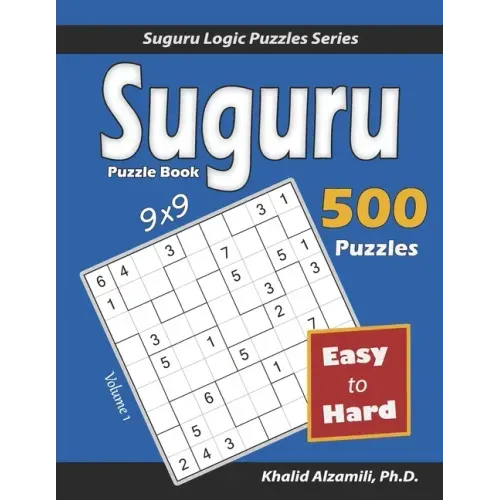 Suguru Puzzle Book: 500 Easy to Hard (9x9) Puzzles