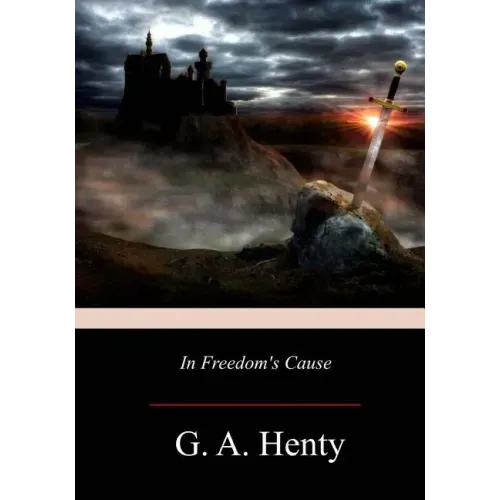In Freedom's Cause