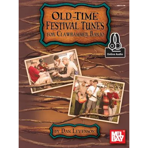 Old-Time Festival Tunes for Clawhammer Banjo