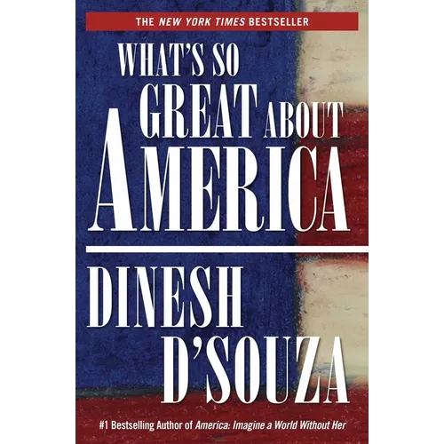 What's So Great about America - New York Times Best Seller