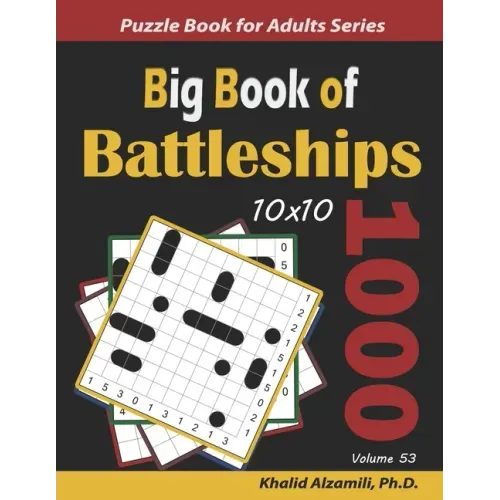 Big Book of Battleships: 1000 Puzzles (10x10)