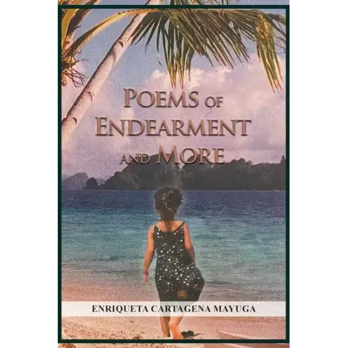 Poems of Endearment and More