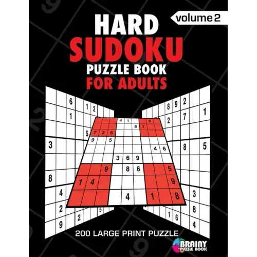 Hard Sudoku Puzzle Book For Adults: 200 Large Print Puzzles with Answer (Volume 2)