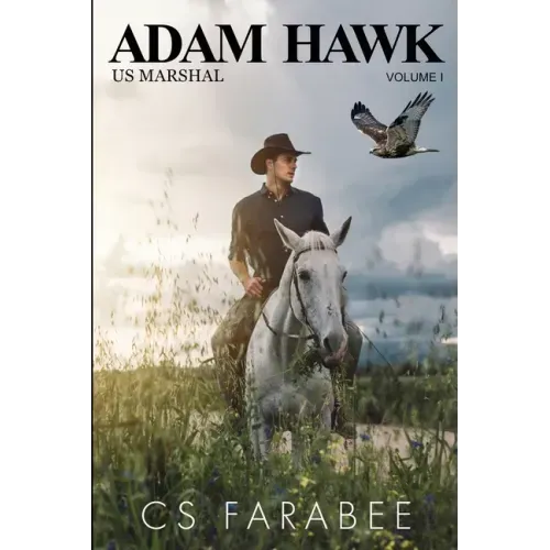 Adam Hawk US Marshal Volume 1