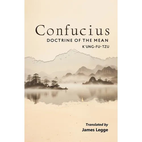 Confucius: Doctrine of the Mean