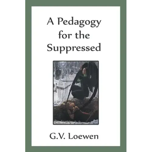 A Pedagogy for the Suppressed